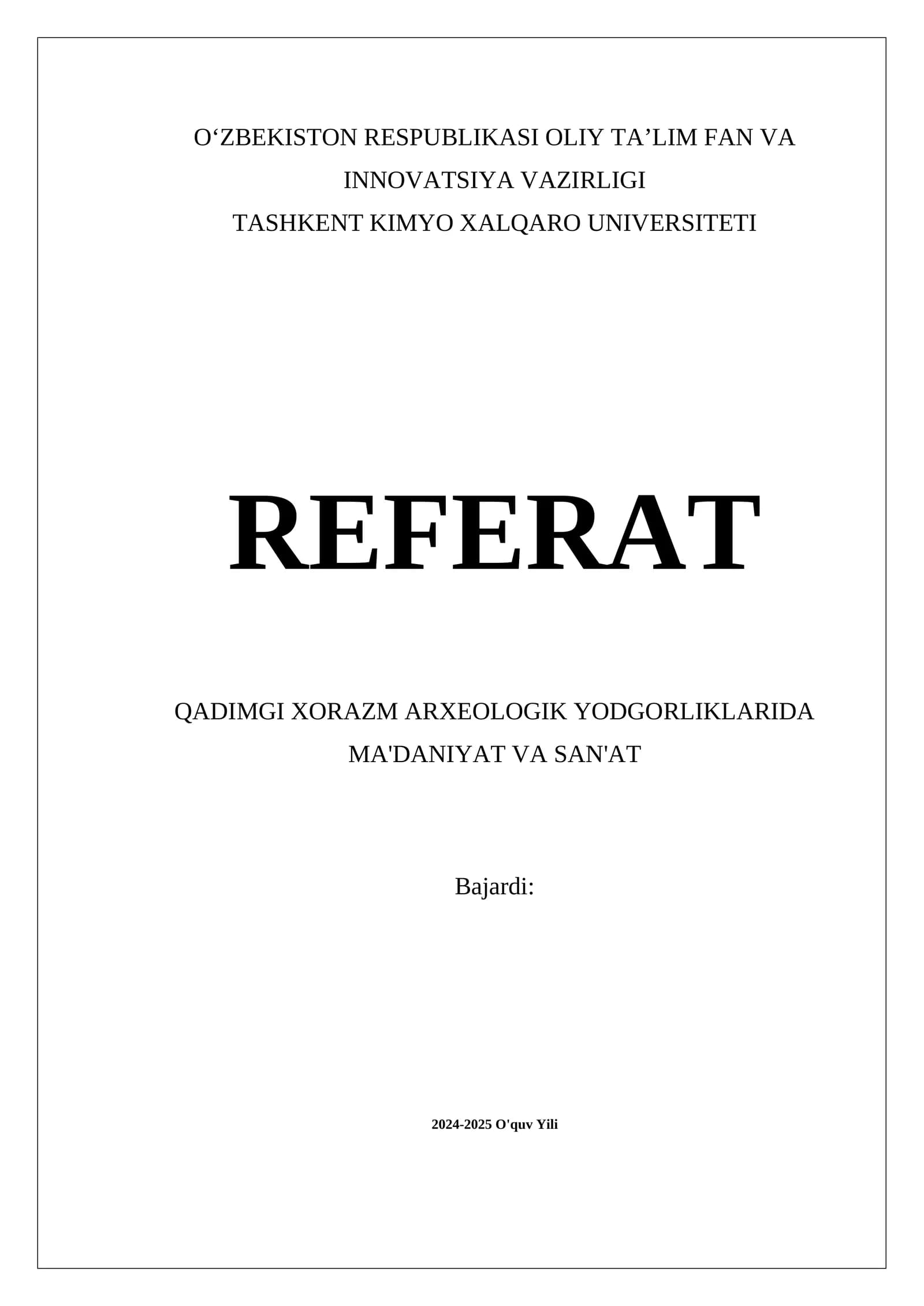 QADIMGI XORAZM ARXEOLOGIK YODGORLIKLARIDA MA'DANIYAT VA SAN'AT