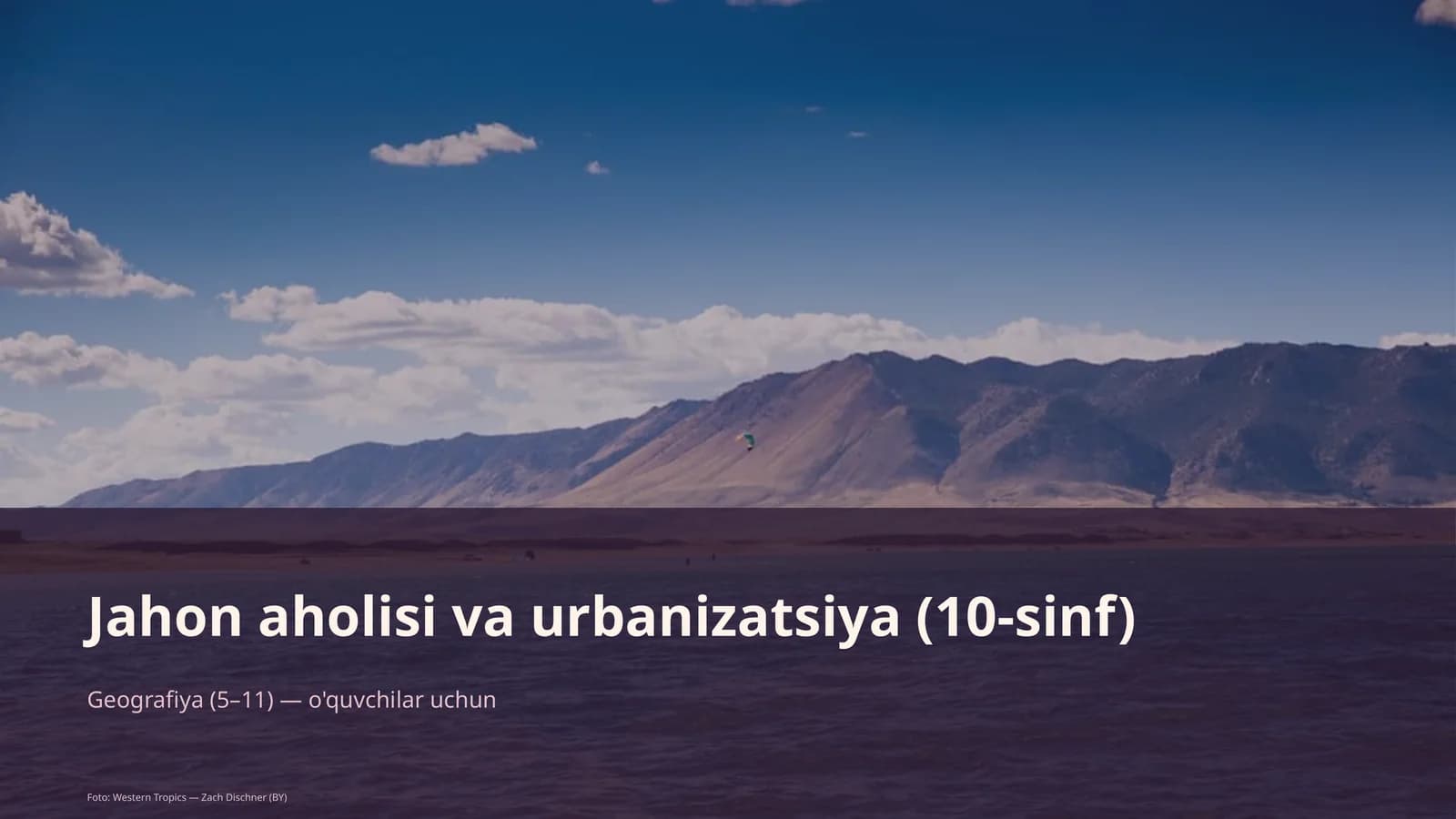 Jahon aholisi va urbanizatsiya (10-sinf)