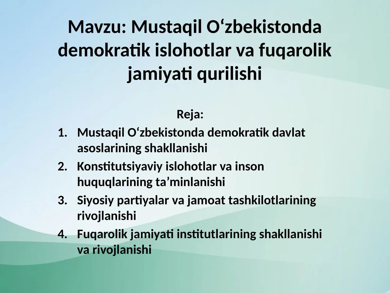 Mustaqil O‘zbekistonda demokratik islohotlar va fuqarolik jamiyati qurilishi