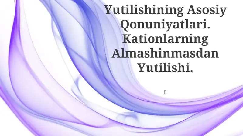 Kationlar Almashinib Yutilishining Asosiy Qonuniyatlari