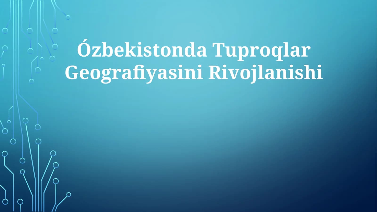 Ózbekistonda Tuproqlar Geografiyasini Rivojlanishi