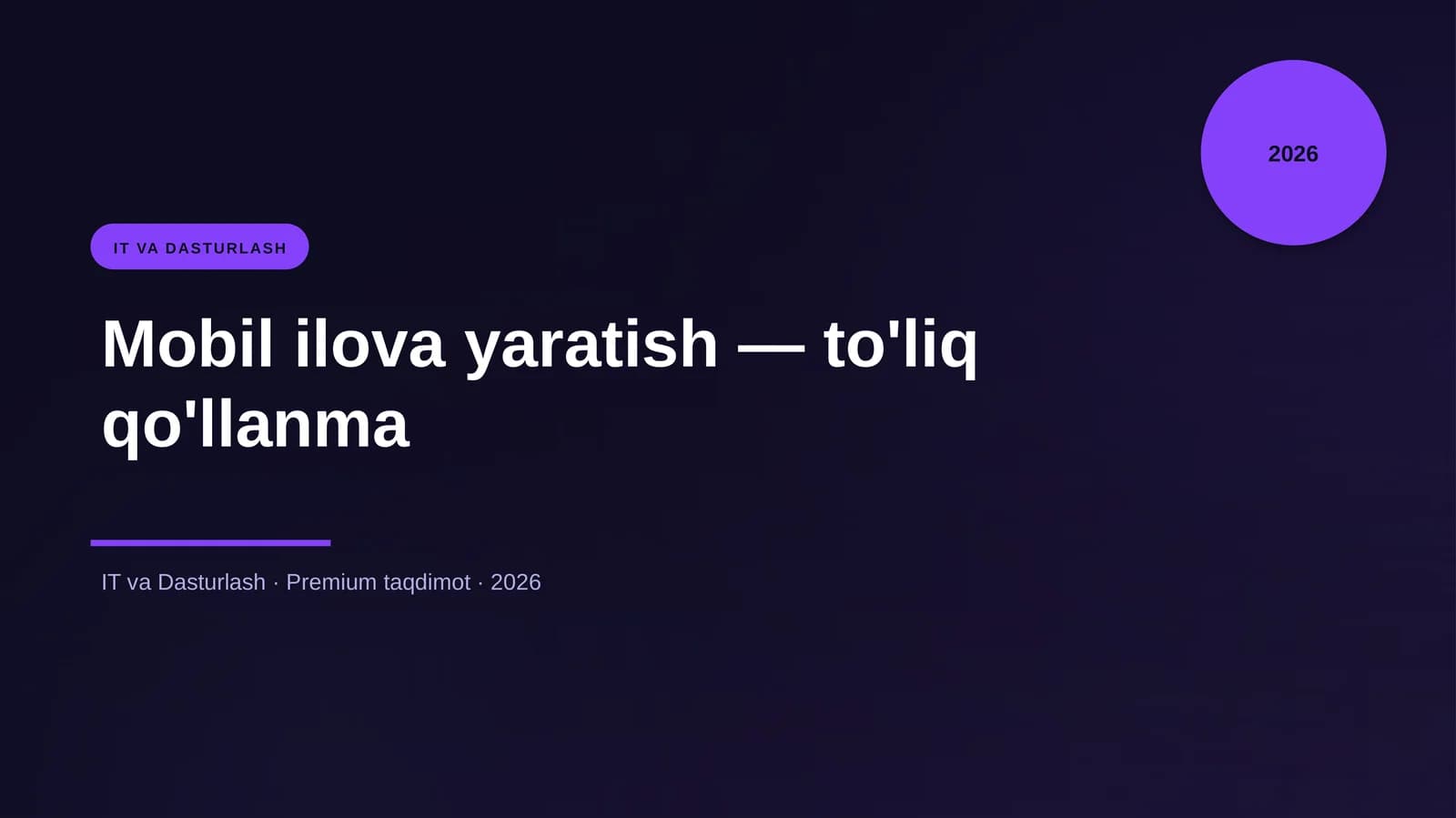 Mobil ilova yaratish — to'liq qo'llanma