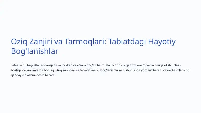 Oziq Zanjiri va Tarmoqlari: Tabiatdagi Hayotiy Bog'lanishlar