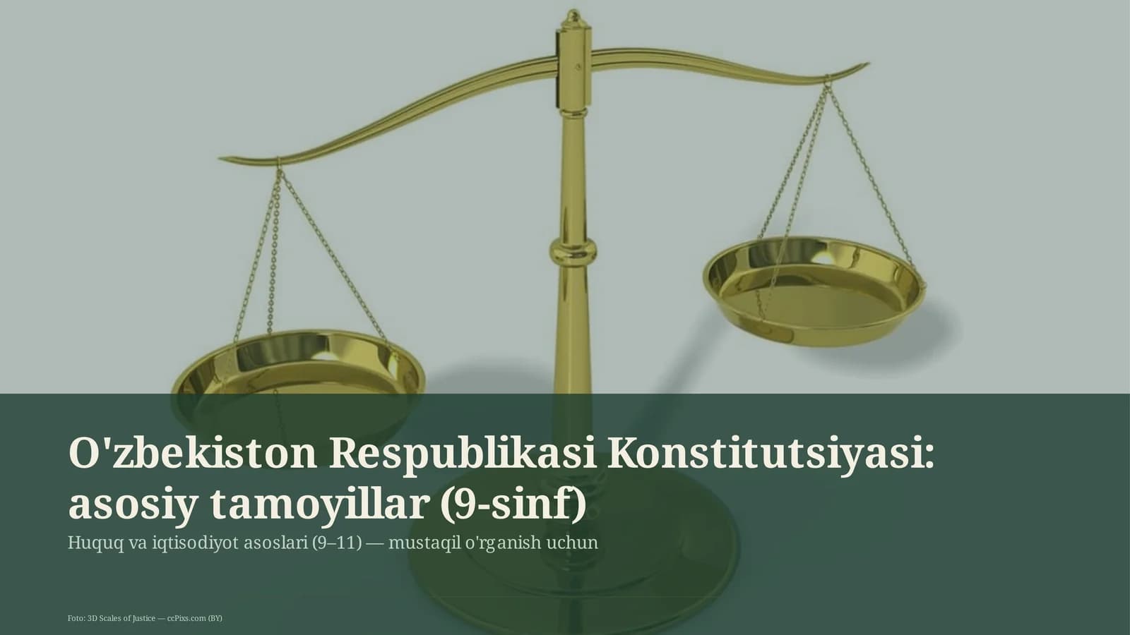 O'zbekiston Respublikasi Konstitutsiyasi: asosiy tamoyillar (9-sinf)