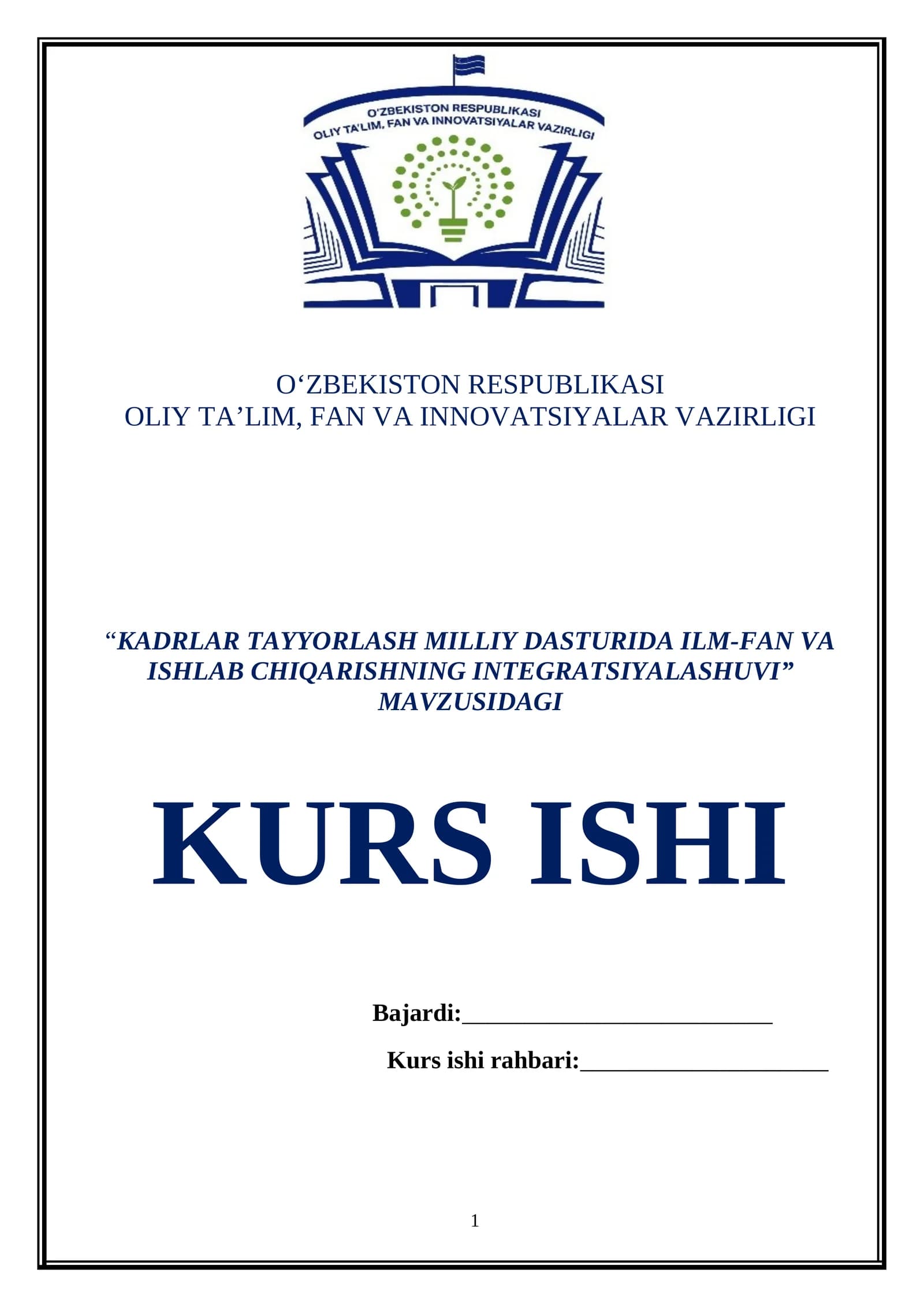 KADRLAR TAYYORLASH MILLIY DASTURIDA ILM-FAN VA ISHLAB CHIQARISHNING INTEGRATSIYALASHUVI