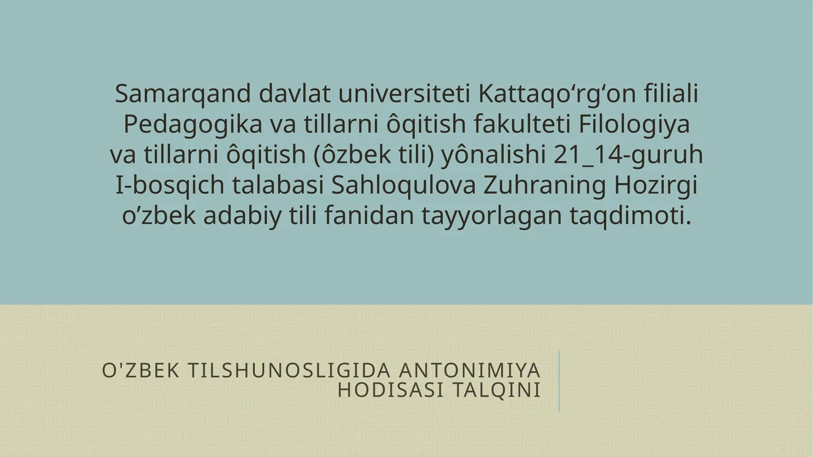 o'zbektilshunosligida antonimiya hodisasi talqini