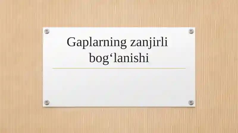 Gaplarning zanjirli bog‘lanishi