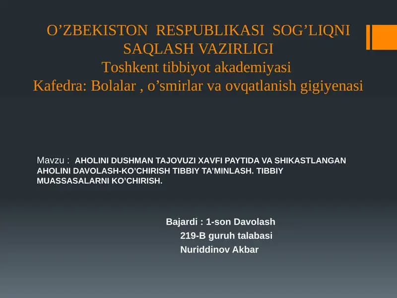 AHOLINI DUSHMАN TAJOVUZI ХАVFI PAYTIDA VA SHIKASTLANGAN AHOLINI DAVOLASH-KO’CHIRISH TIBBIY TA’MINLASH.TIBBIY MUASSASALARNI KO’CHIRISH.