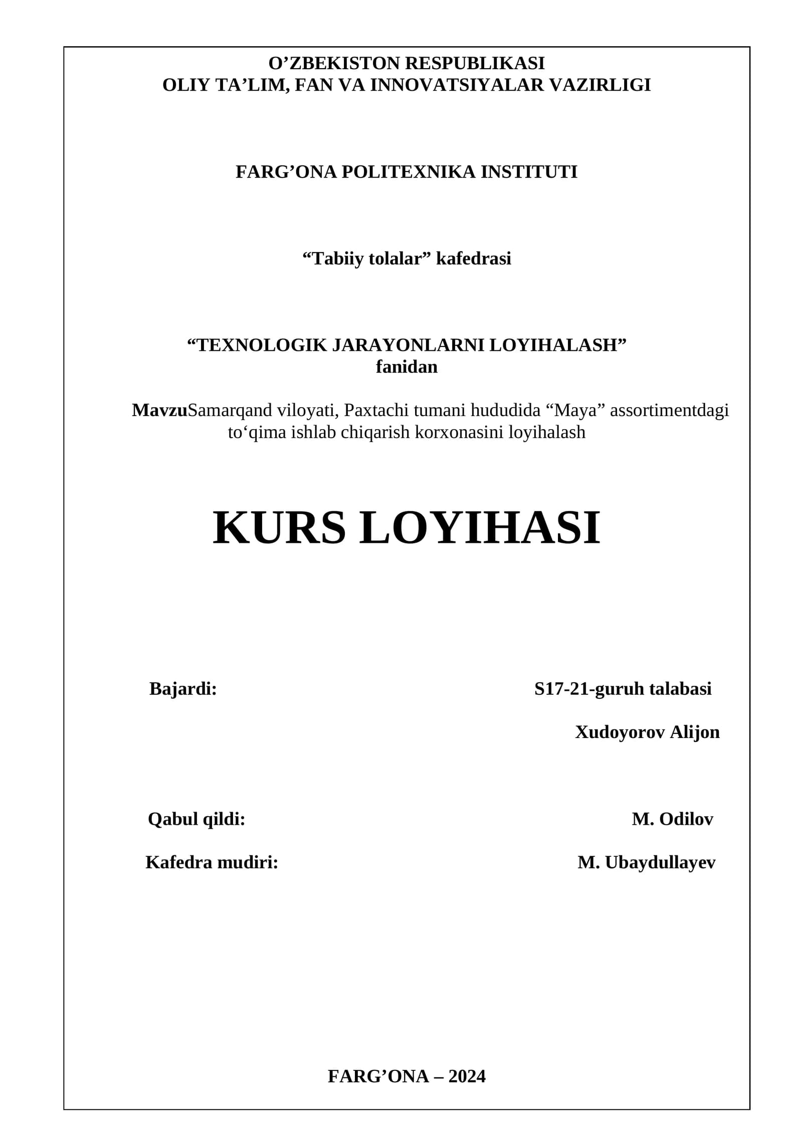 "TEXNOLOGIK JARAYONLARNI LOYIHALASH"