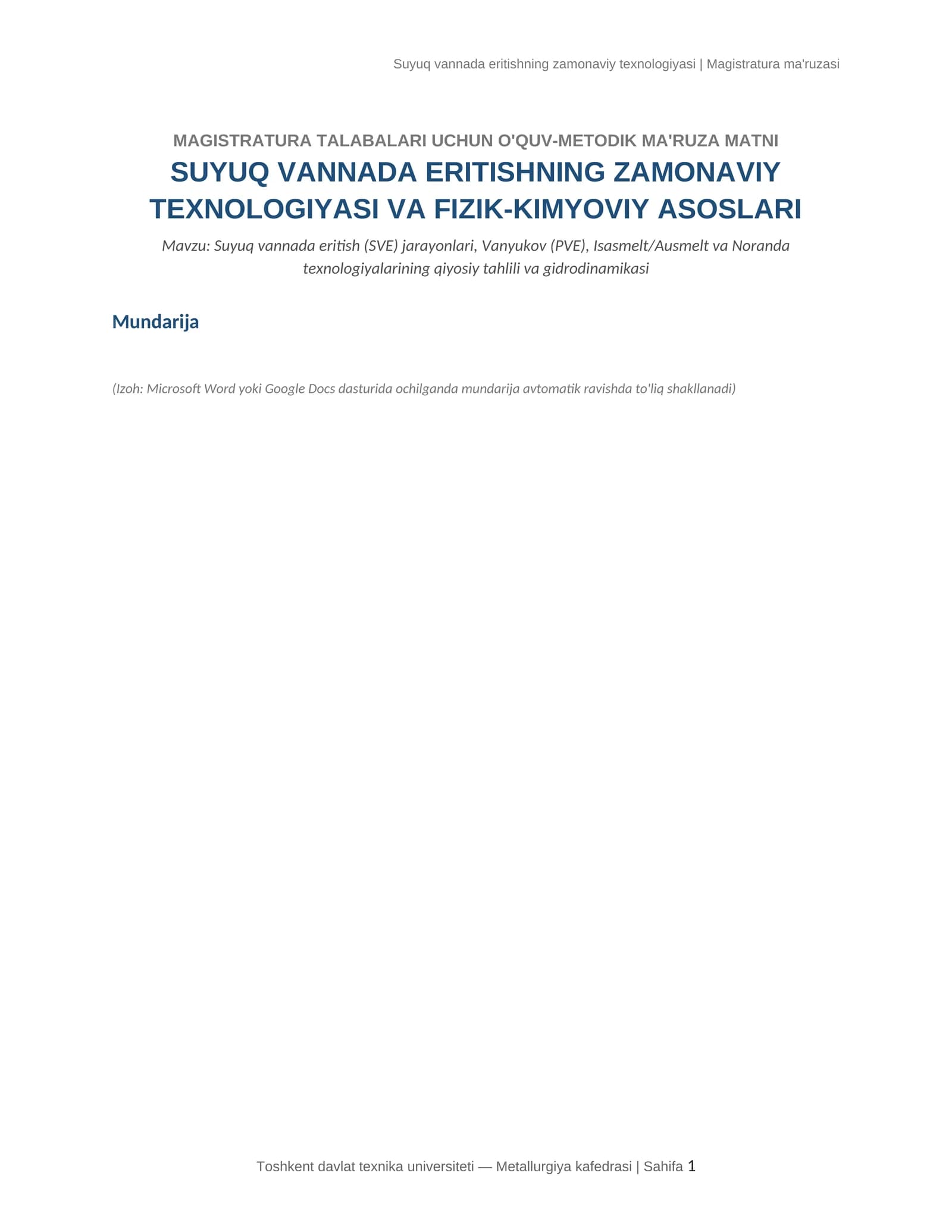 Suyuq vannada eritishning zamonaviy texnologiyasi