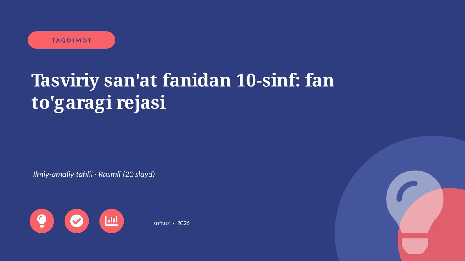 Tasviriy san'at fanidan 10-sinf: fan to'garagi rejasi