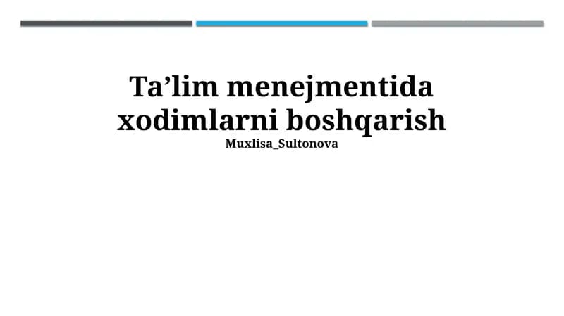 Ta’lim menejmentida xodimlarni boshqarishning nazariy asoslari