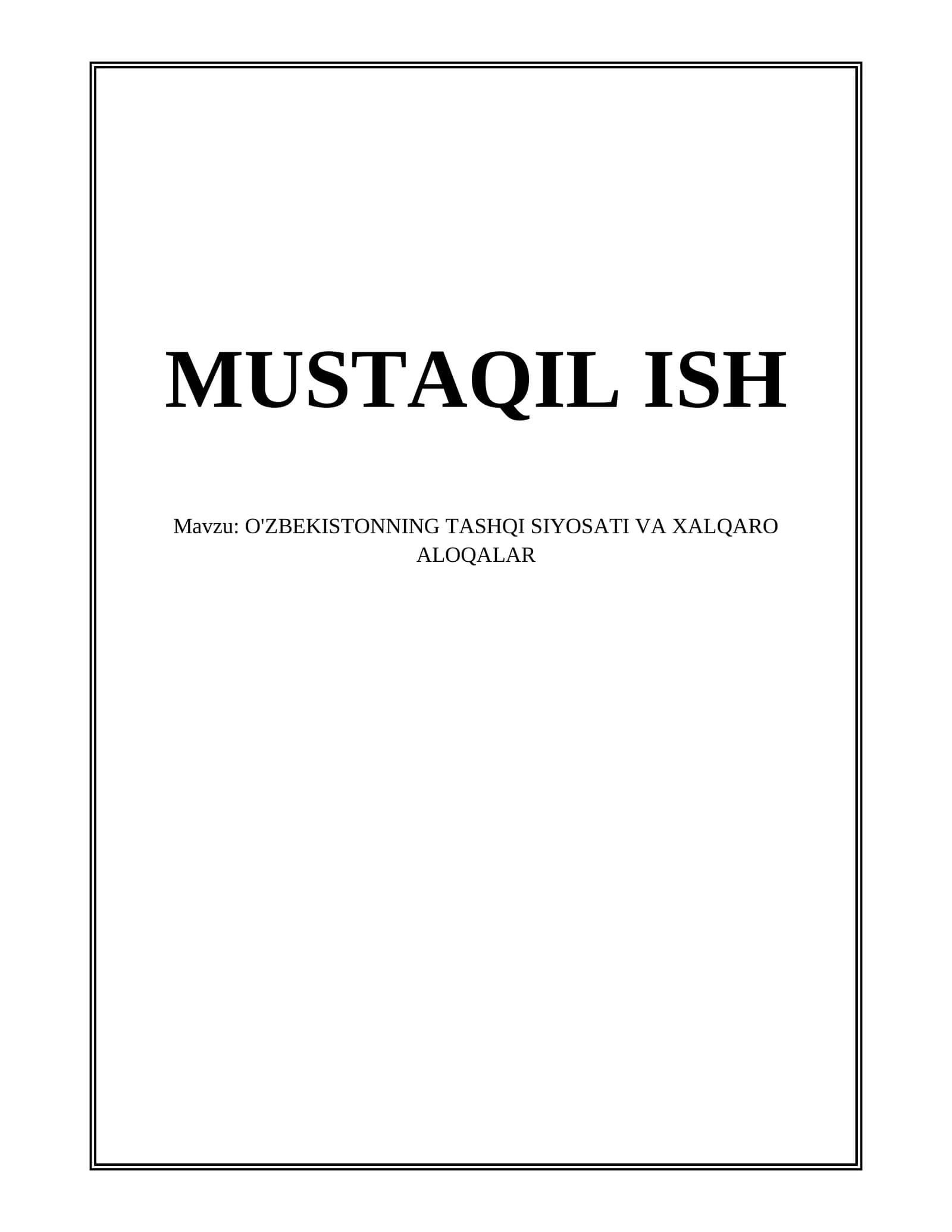 O'ZBEKISTONNING TASHQI SIYOSATI VA XALQARO ALOQALAR