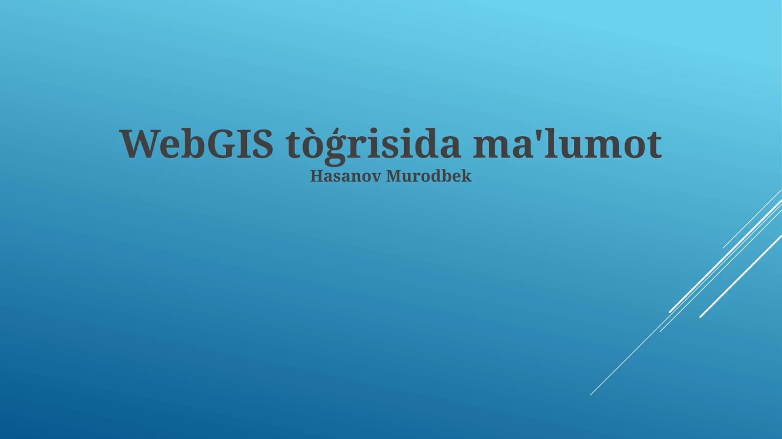 WebGIS tòģrisida ma'lumot