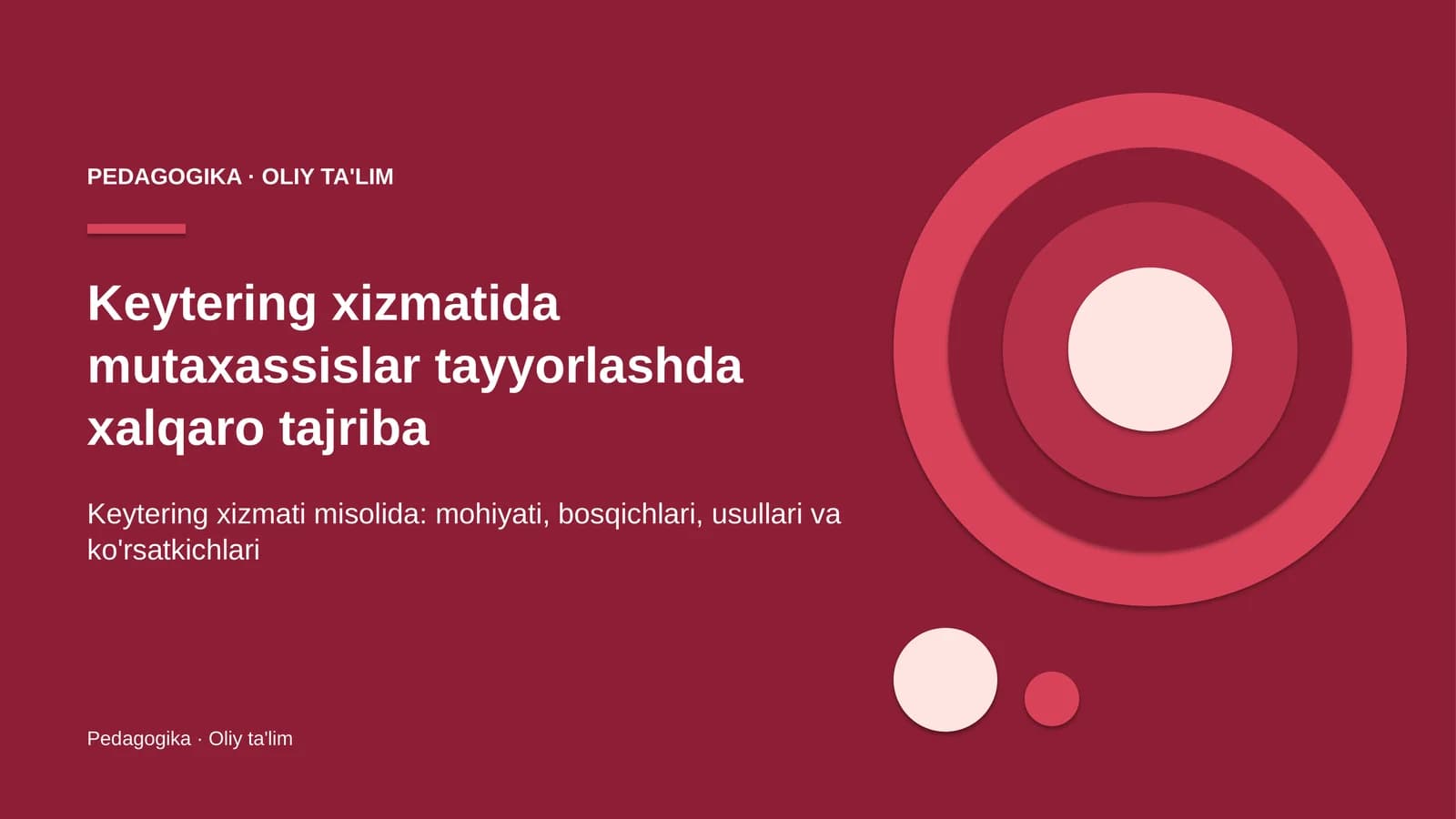 Keytering xizmatida mutaxassislar tayyorlashda xalqaro tajriba