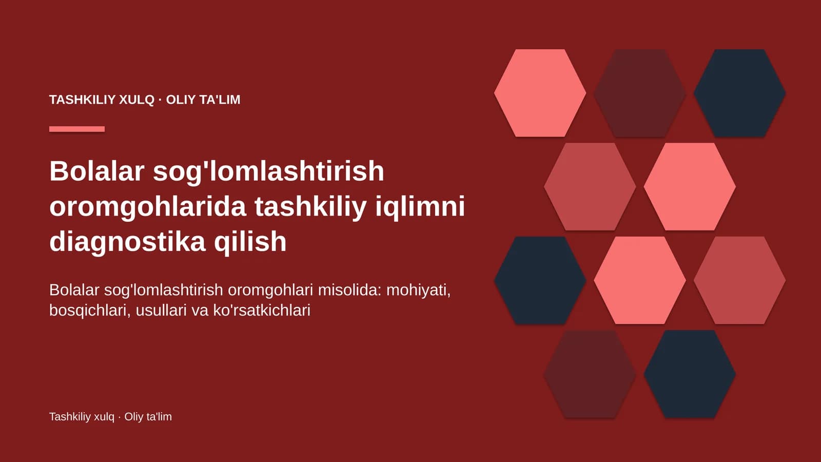 bolalar sog'lomlashtirish oromgohlarida tashkiliy iqlimni diagnostika qilish 6180