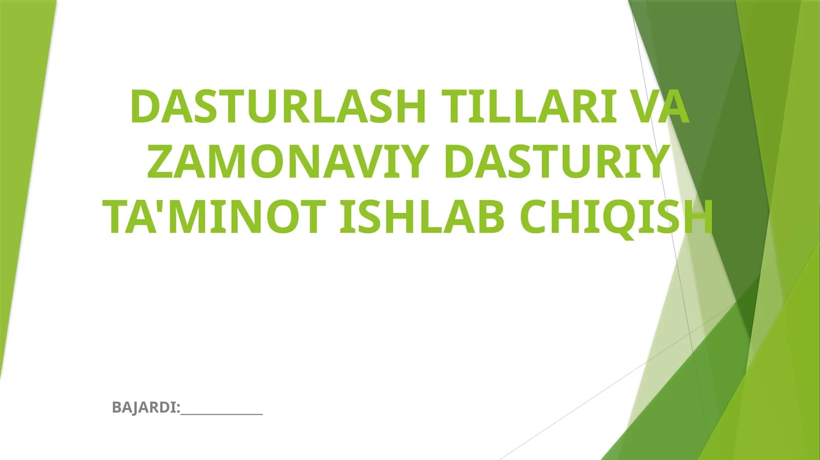 DASTURLASH TILLARI VA ZAMONAVIY DASTURIY TA'MINOT ISHLAB CHIQISH