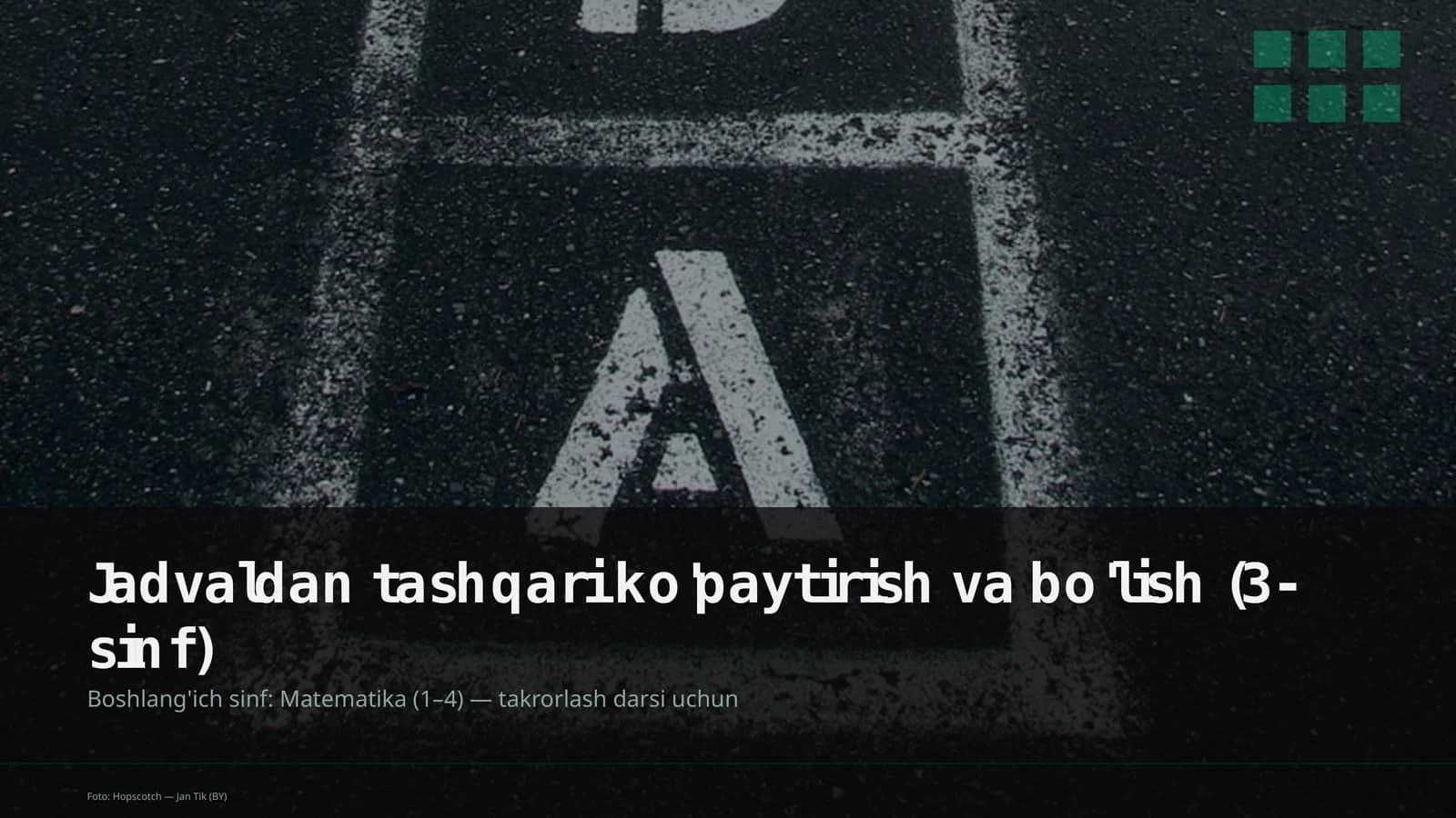 Matematika (1–4) — takrorlash darsi uchun