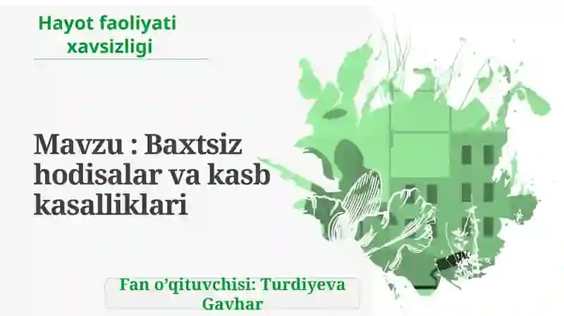 Baxtsizhodisalar va kasbkasalliklari