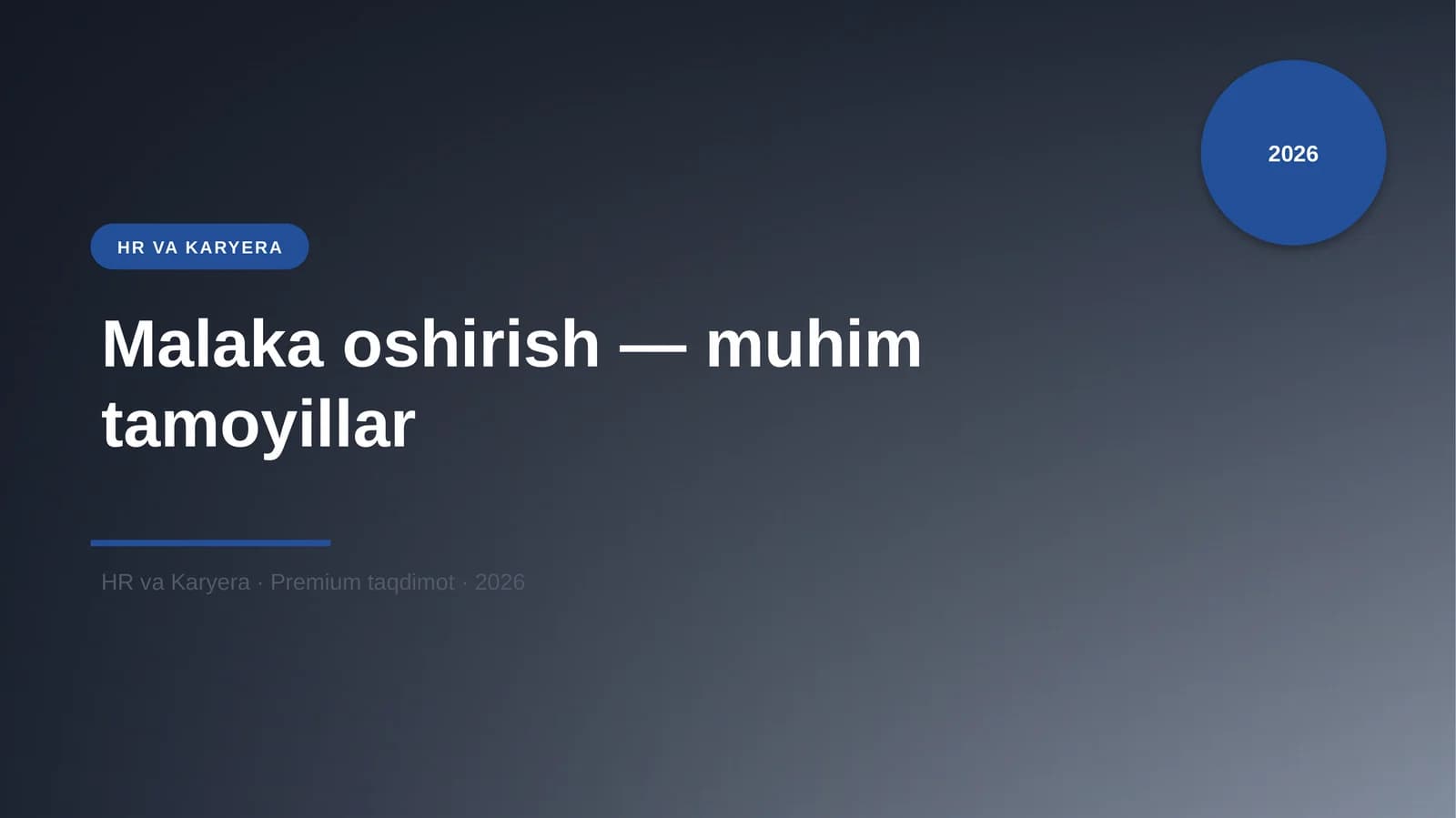Malaka oshirish — muhim tamoyillar