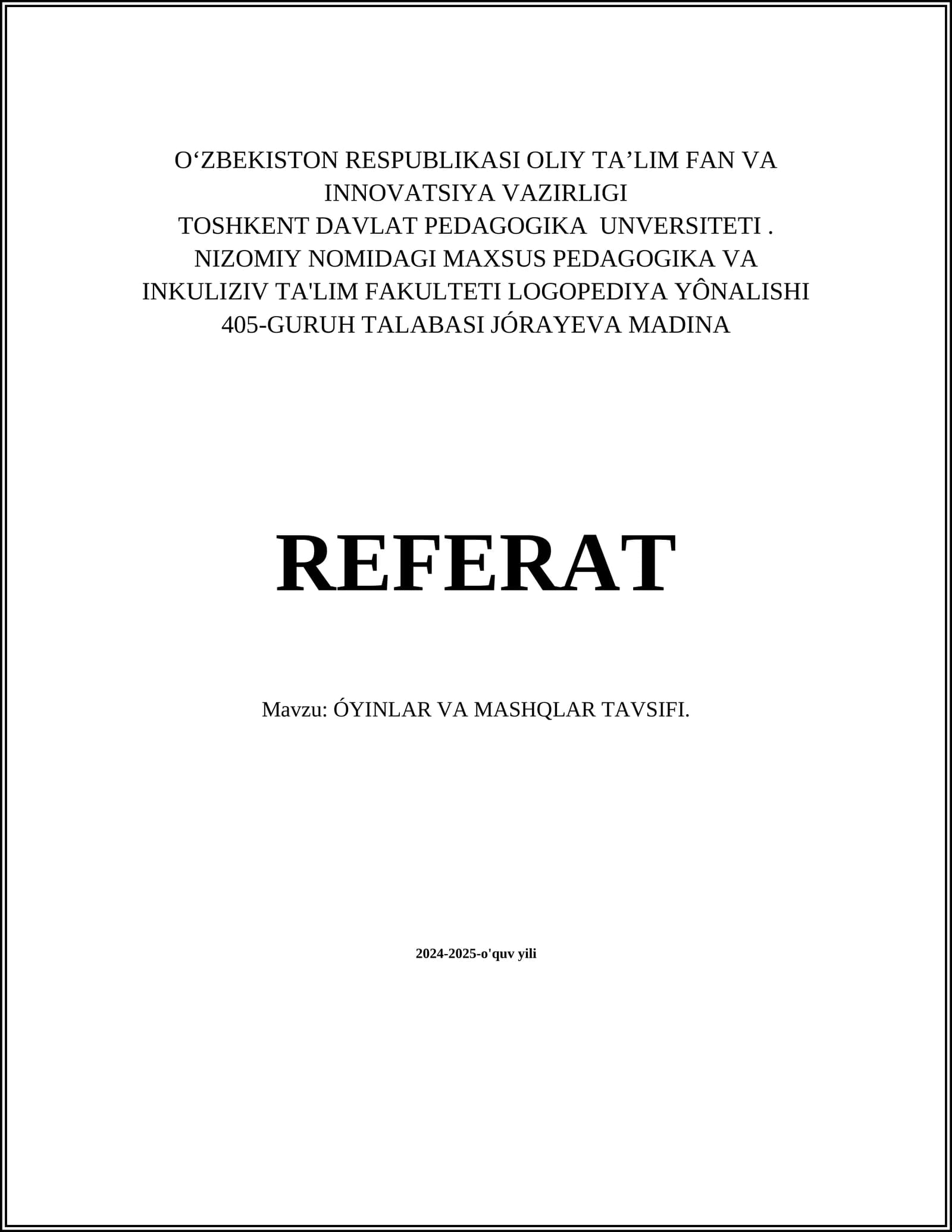 ÓYINLAR VA MASHQLAR TAVSIFI