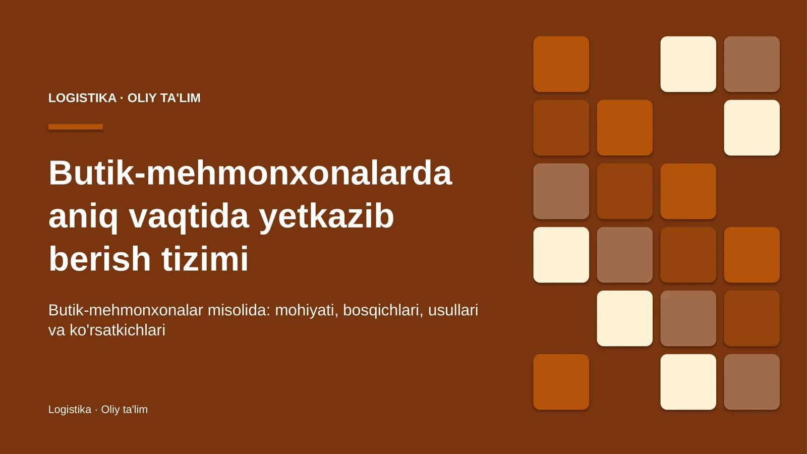Butik-mehmonxonalarda aniq vaqtida yetkazib berish tizimi