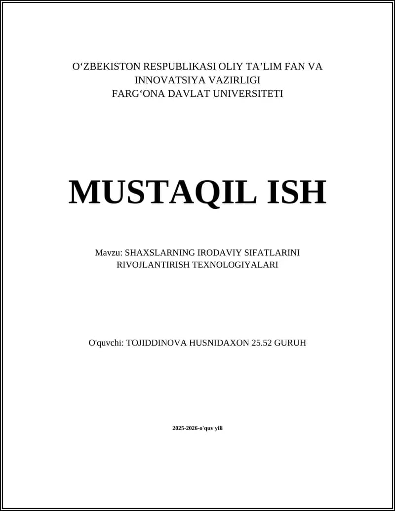 SHAXSLARNING IRODAVIY SIFATLARINI RIVOJLANTIRISH TEXNOLOGIYALARI