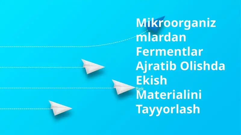 Mikroorganizmlardan Fermentlar Ajratib Olishda Ekish Materialini Tayyorlash