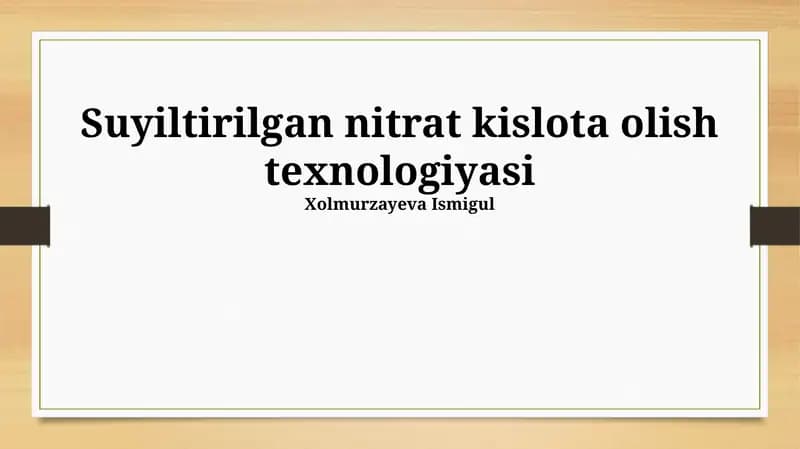 Suyiltirilgan nitrat kislota olish texnologiyasi