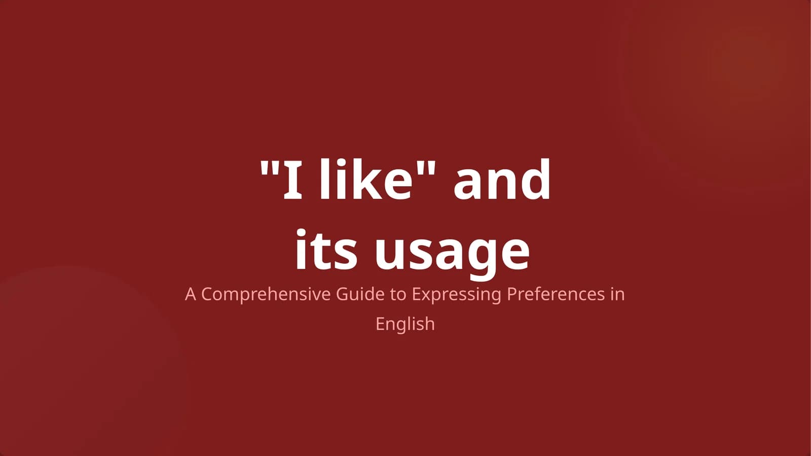 "I like" and its usage
