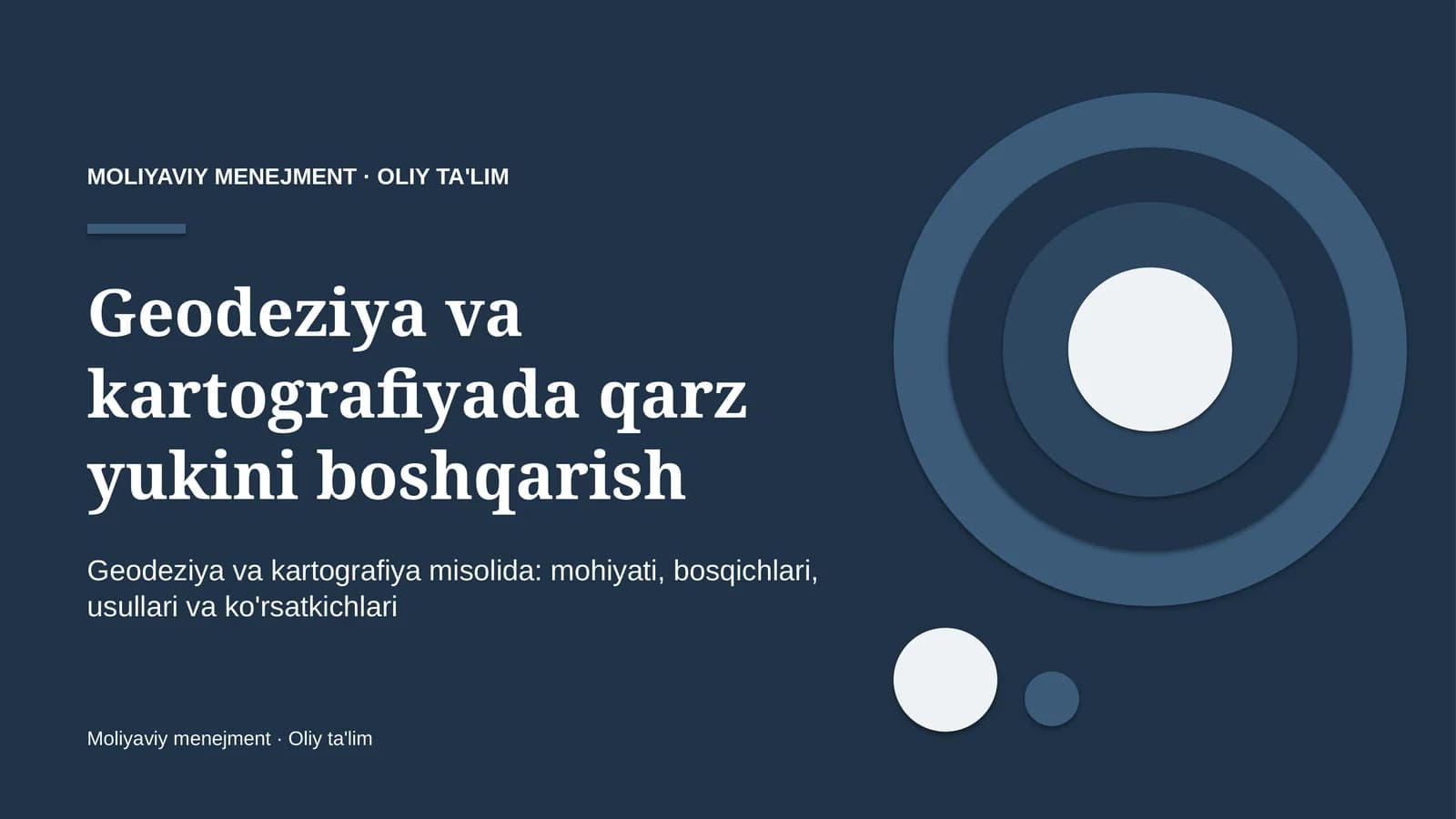 Geodeziya va kartografiyada qarz yukini boshqarish