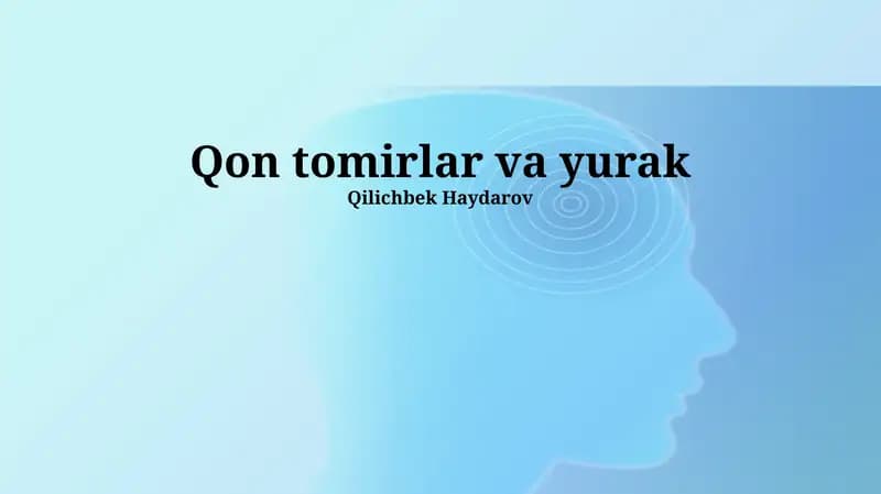 Qon tomirlar va yurak