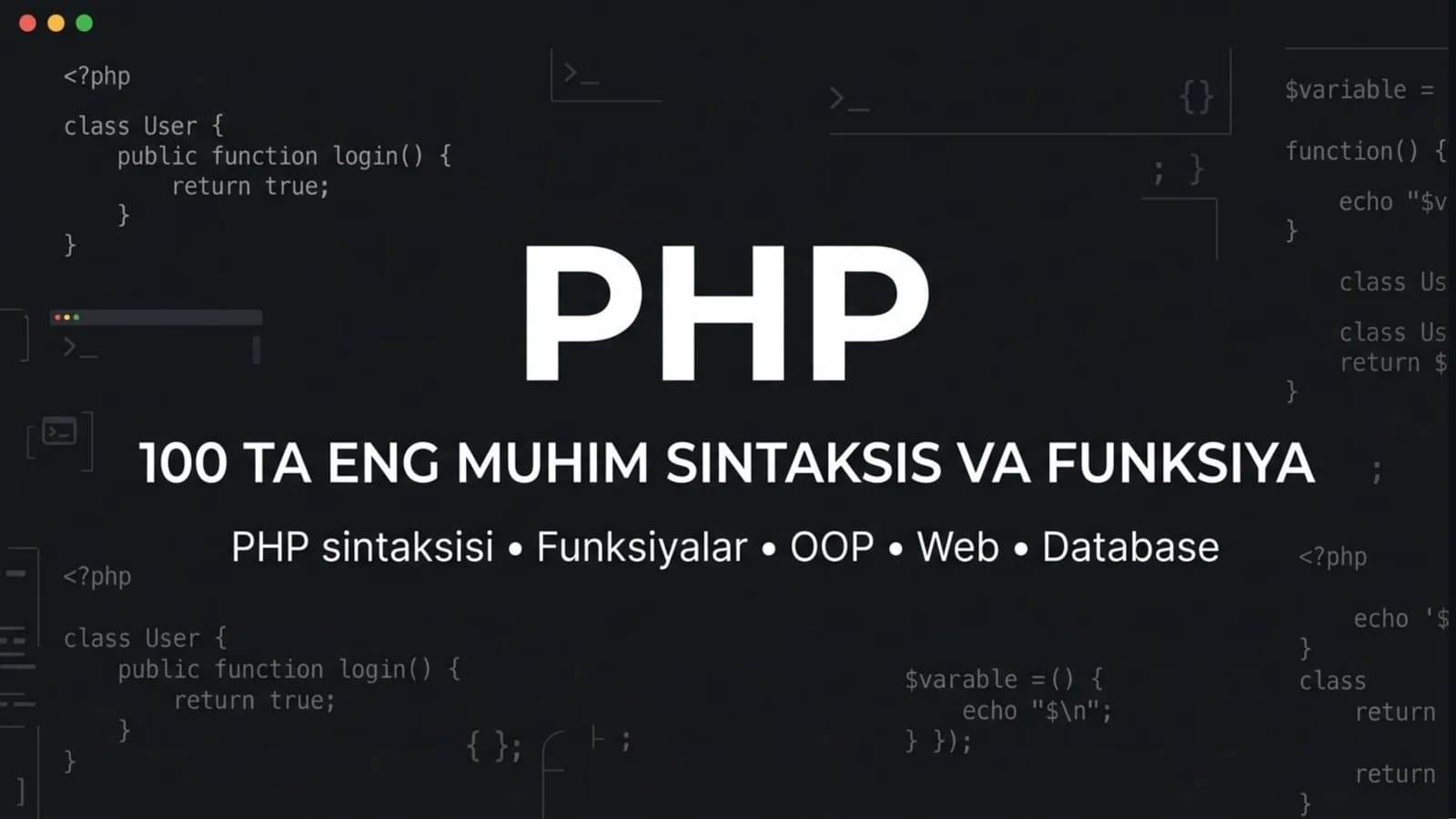 PHP — 100 TA ENG MUHIM SINTAKSIS VA FUNKSIYA
