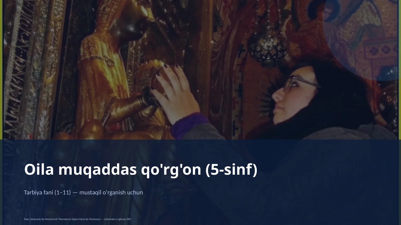 Oila muqaddas qo'rg'on (5-sinf)