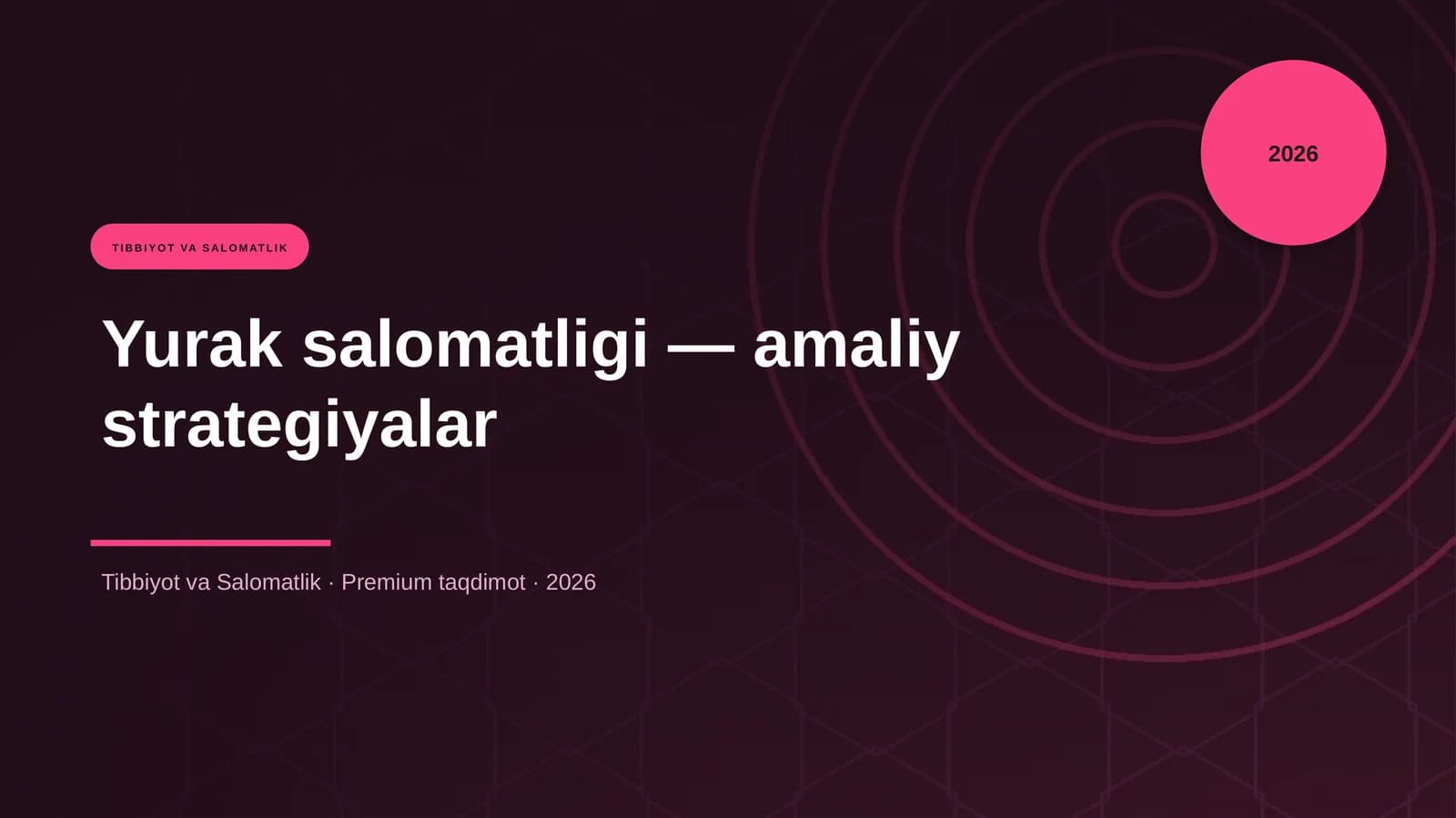 Yurak salomatligi — amaliy strategiyalar