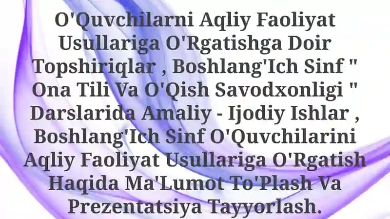 Ona Tili Va O'Qish Savodxonligi Darslarida Amaliy - Ijodiy Ishlar