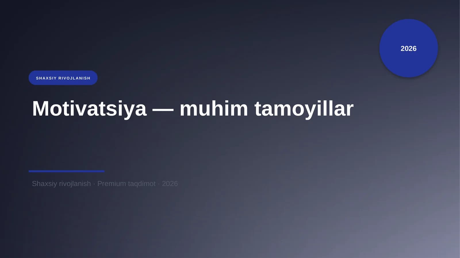 Motivatsiya — muhim tamoyillar
