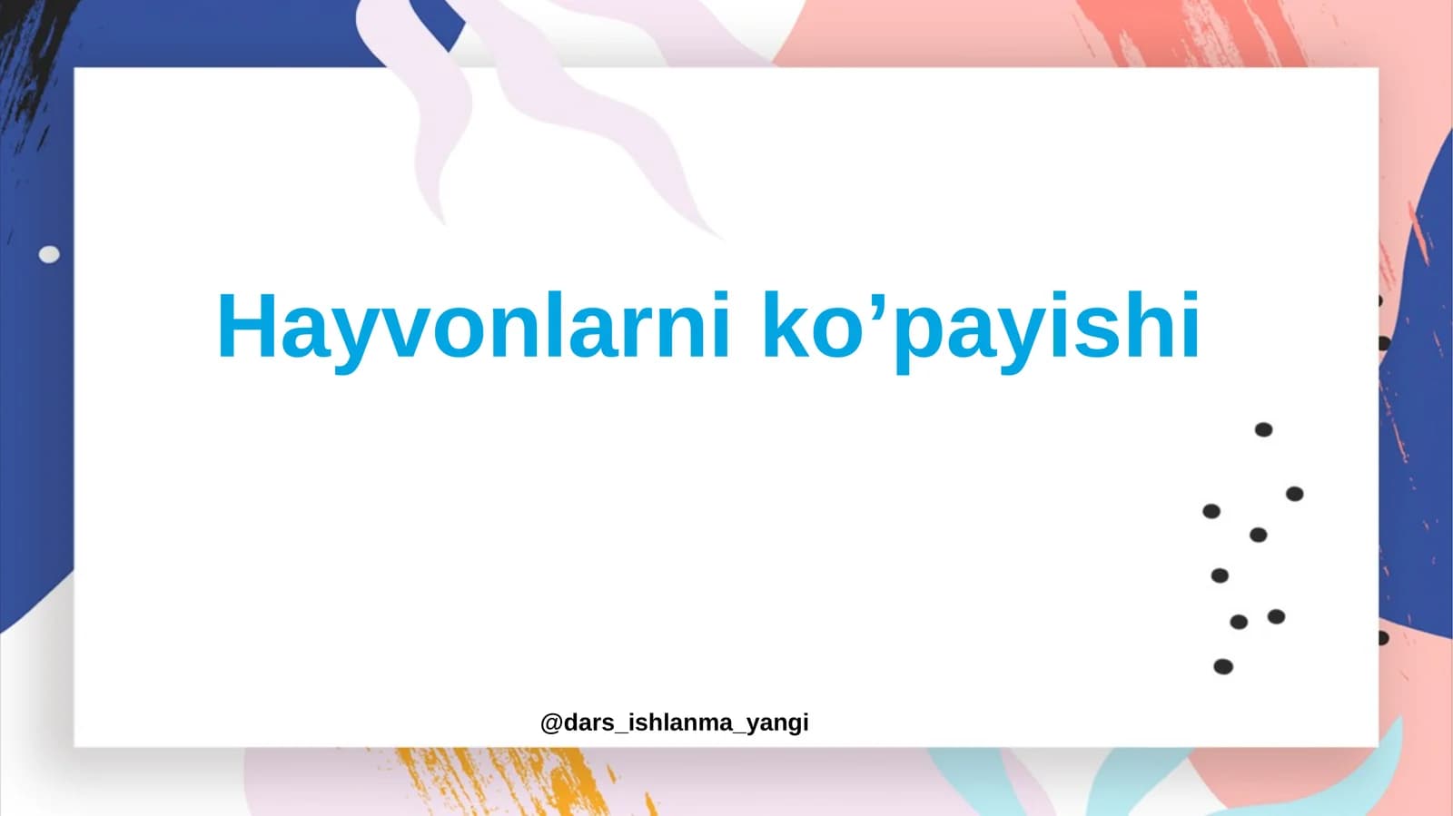 Hayvonlarni  ko’payishi