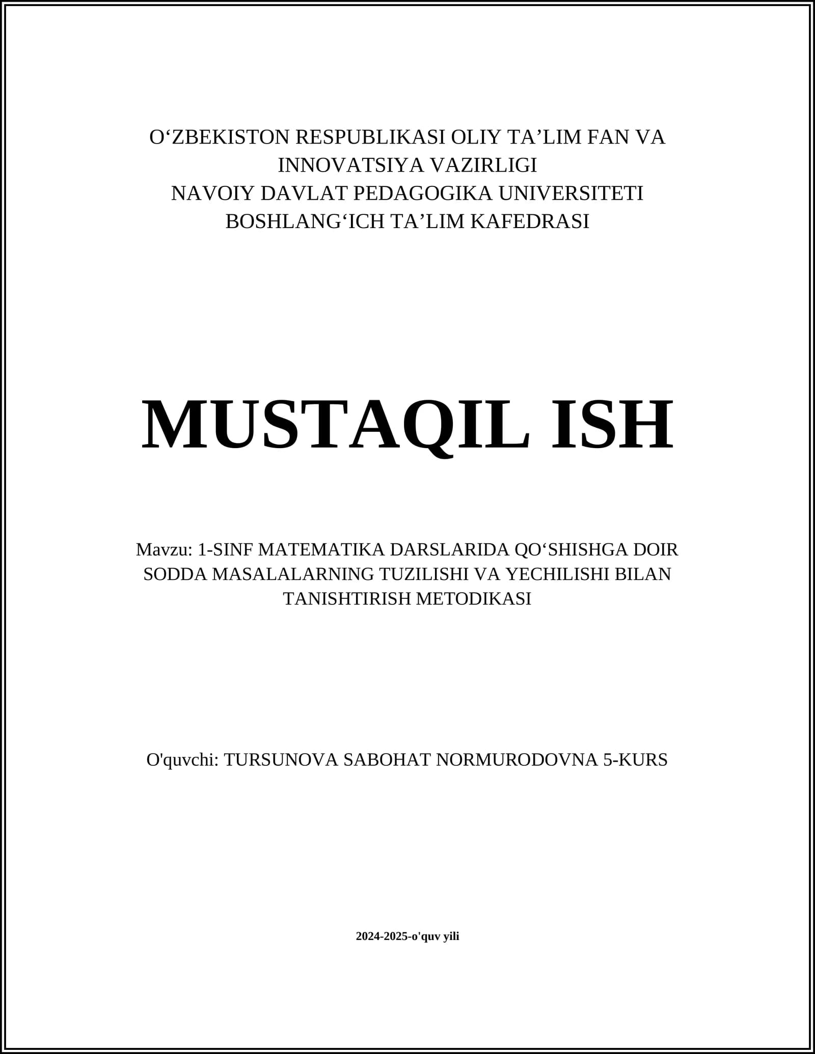 1-SINF MATEMATIKA DARSLARIDA QOʻSHISHGA DOIR SODDA MASALALARNING TUZILISHI VA YECHILISHI BILAN TANISHTIRISH METODIKASI