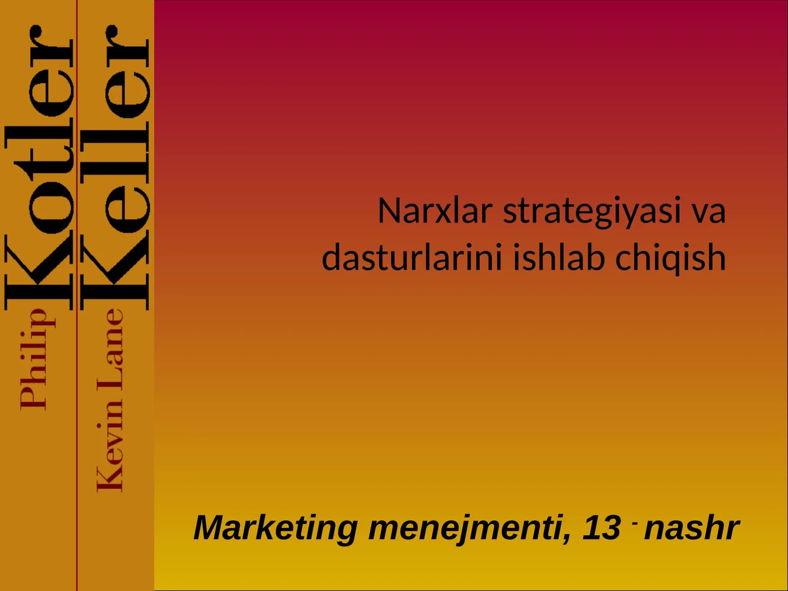 Narxlar strategiyasi va dasturlarini ishlab chiqish