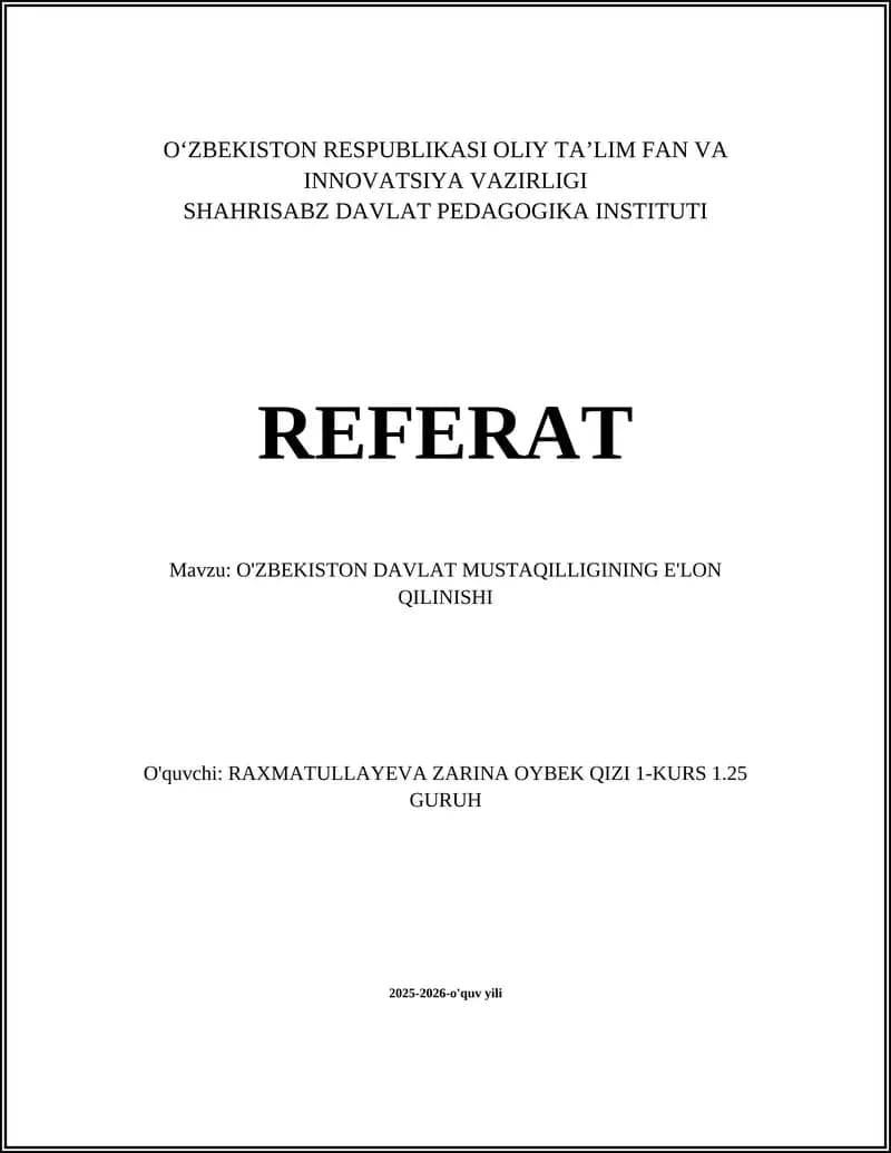 O'ZBEKISTON DAVLAT MUSTAQILLIGINING E'LON QILINISHI