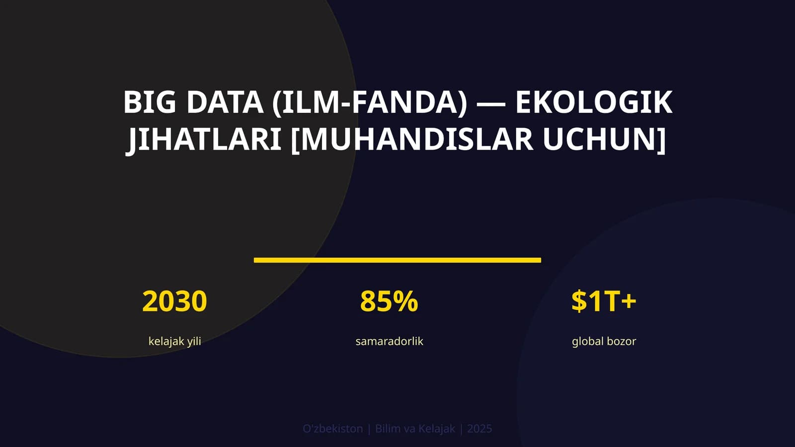BIG DATA (ILM-FANDA) — EKOLOGIK JIHATLARI [MUHANDISLAR UCHUN]