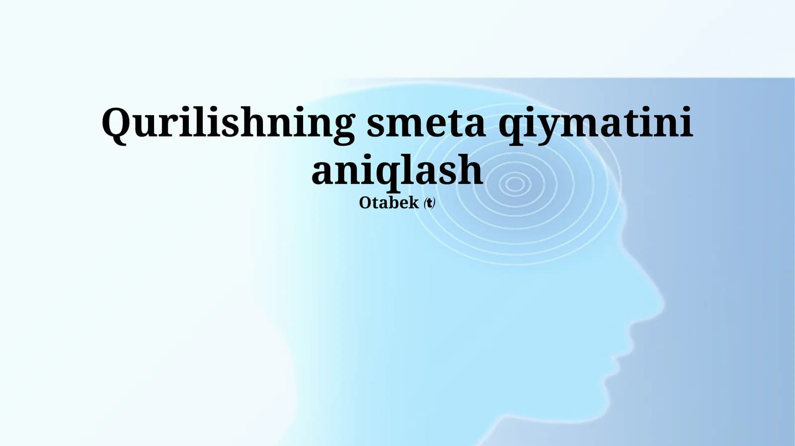 Qurilishning smeta qiymatini aniqlash