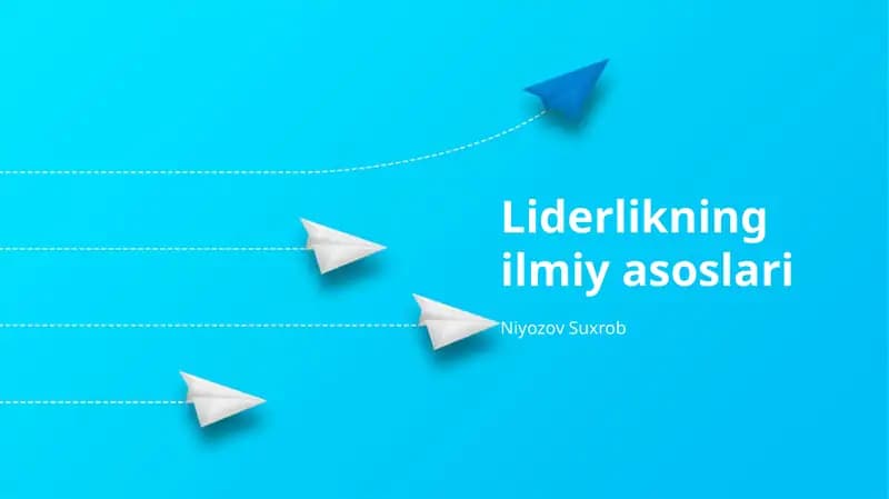 Liderlikning ilmiy asoslari