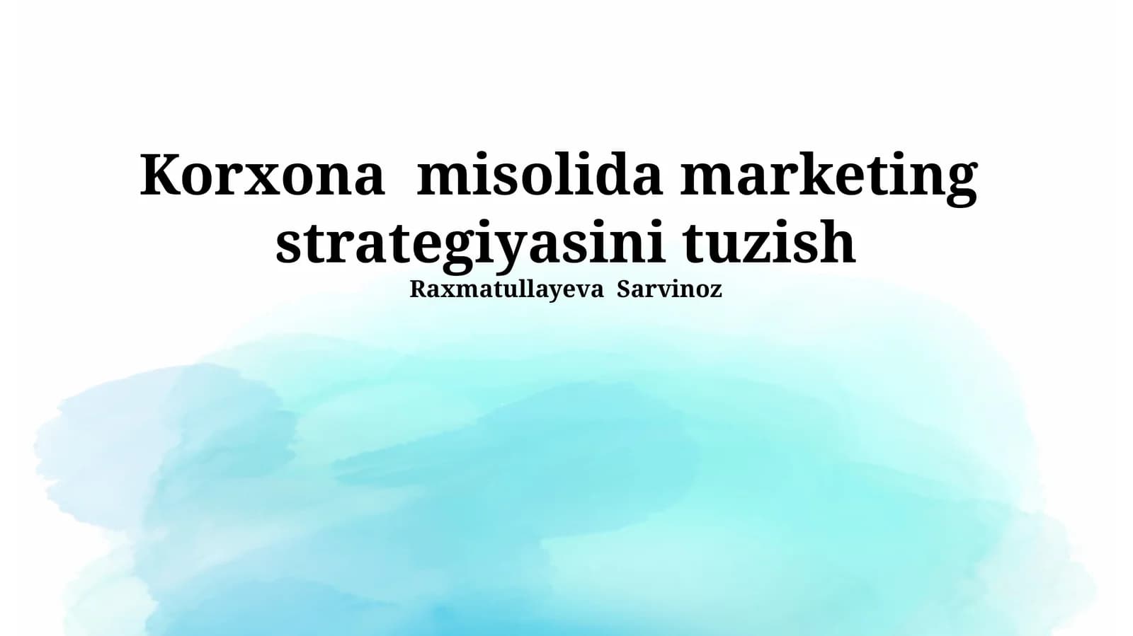Korxona misolida marketing strategiyasini tuzish
