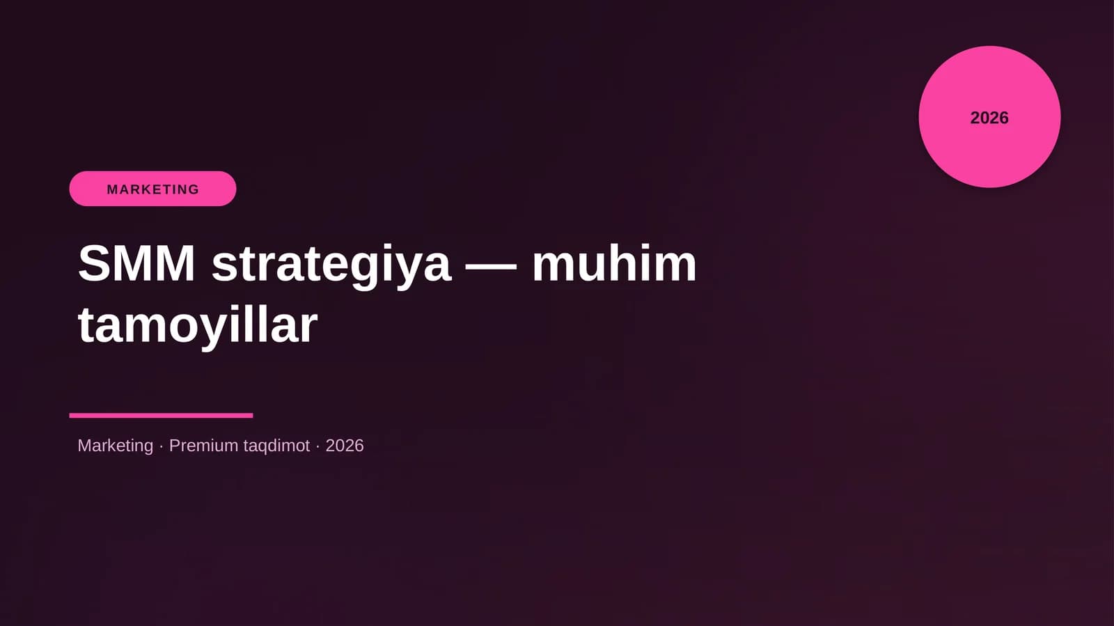 SMM strategiya — muhim tamoyillar