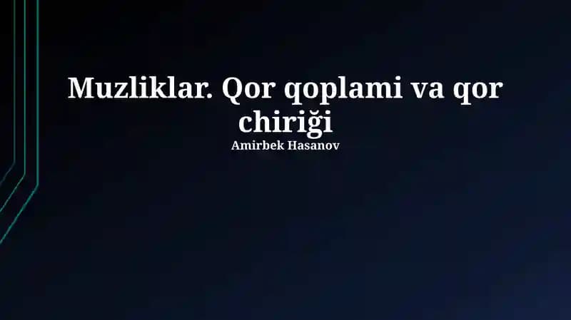 Muzliklarning dinamikasi