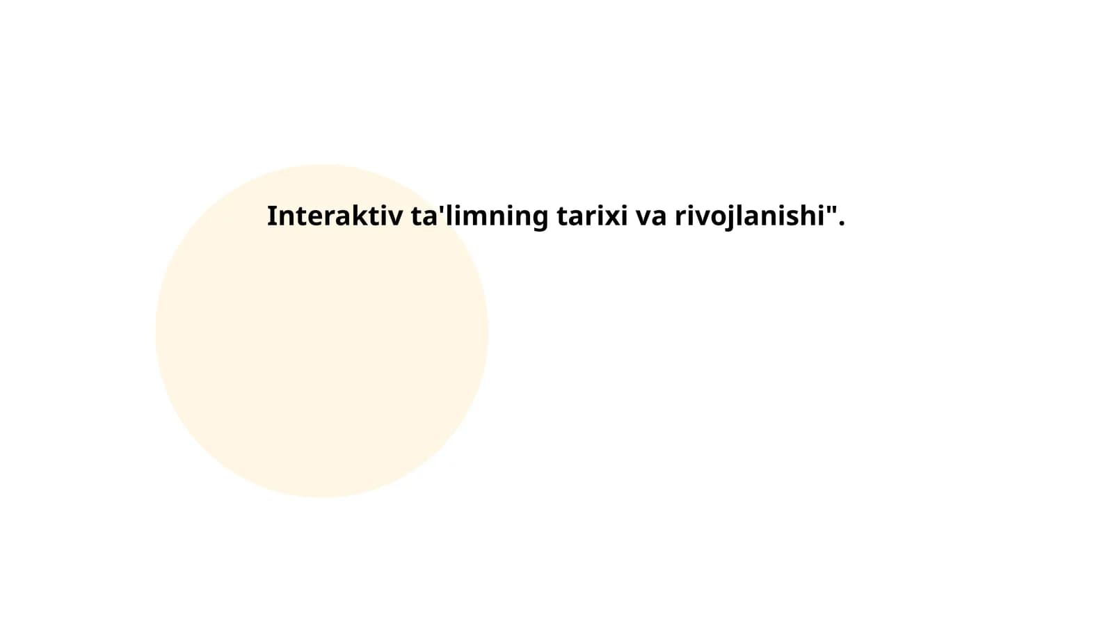 Interaktiv ta'limning tarixi va rivojlanishi