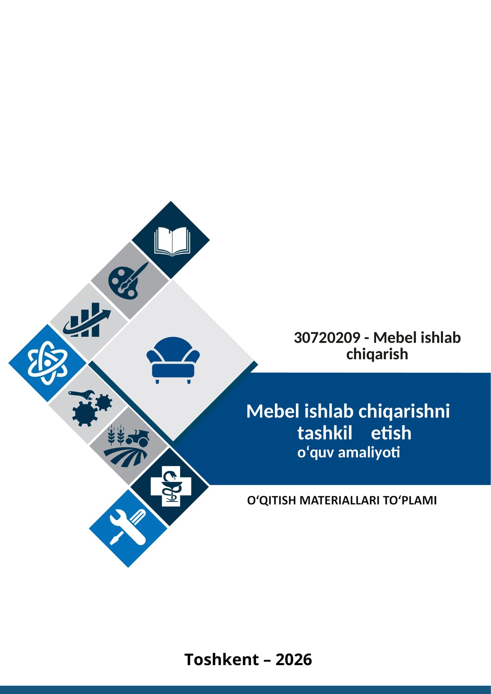 “MEBEL ISHLAB CHIQARISHNI TASHKIL ETISH” O‘QUV AMALIYOTIDAN O‘QITISH MATERIALLARI