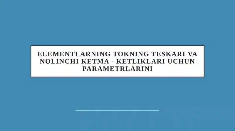 Elementlarning elektr toki va uning yo'nalishlari